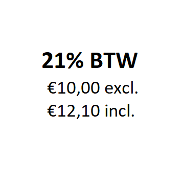 10 euro excl. + 21% btw = 12.10 incl.